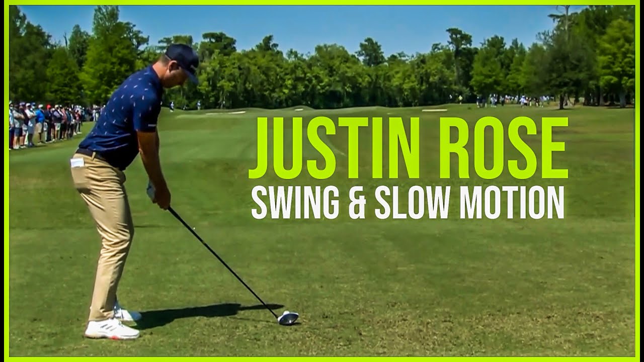 Justin Rose Swing Highlights & Slow Motion