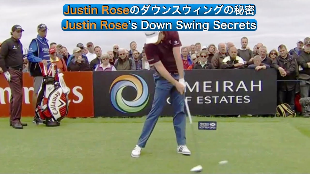 Justin Rose's Down Swing Secrets
