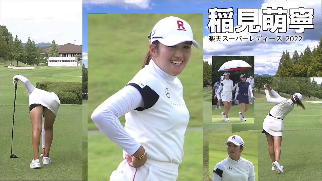 稲見萌寧 楽天スーパーレディース 2022【女子プロゴルフ】