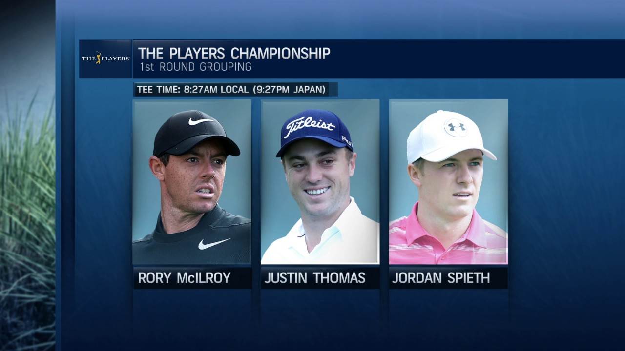 2018プレーヤーズ・チャンピオンシップ予選ラウンドの注目組、ジョーダン・スピース、ジャスティン・トーマス、ローリー・マキロイ | Spieth, Thomas & McIlroy
