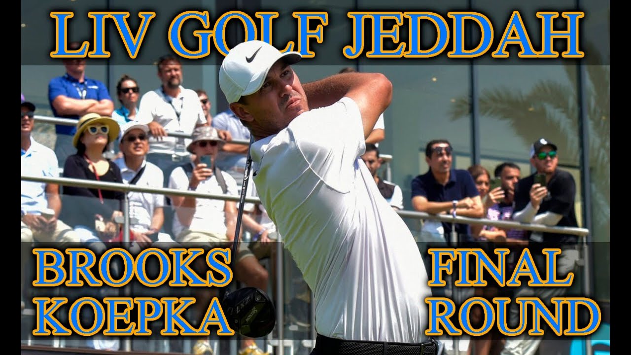 Liv Golf Jeddah - Final RD - Brooks Koepka #golf #livgolf
