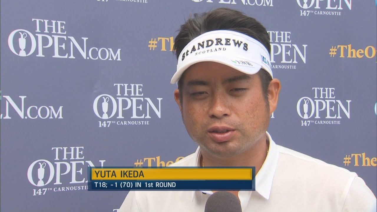 池田勇太　全英オープン初日のインタビューとハイライト | Yuta Ikeda Round 1 Interview & Highlights