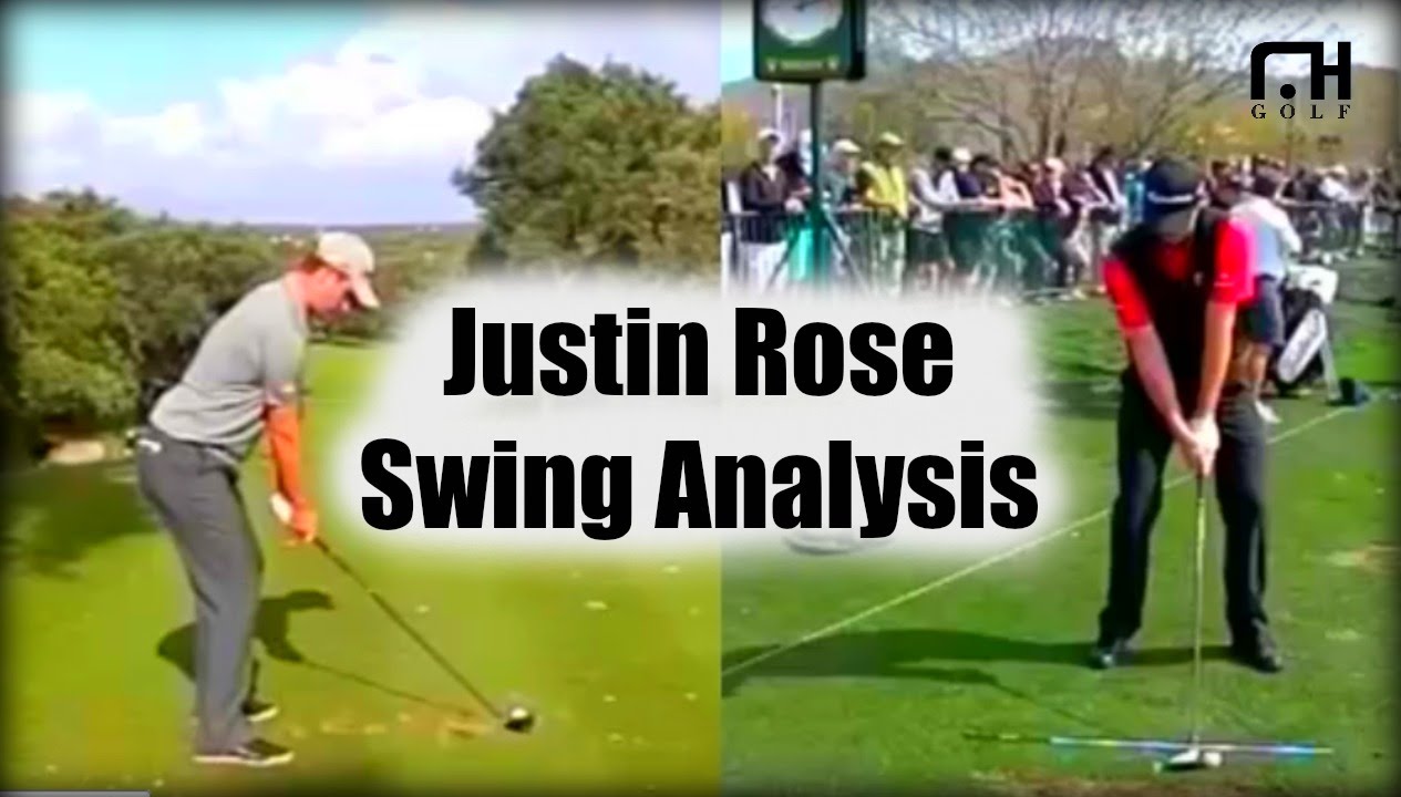 Justin Rose Golf Swing Analysis