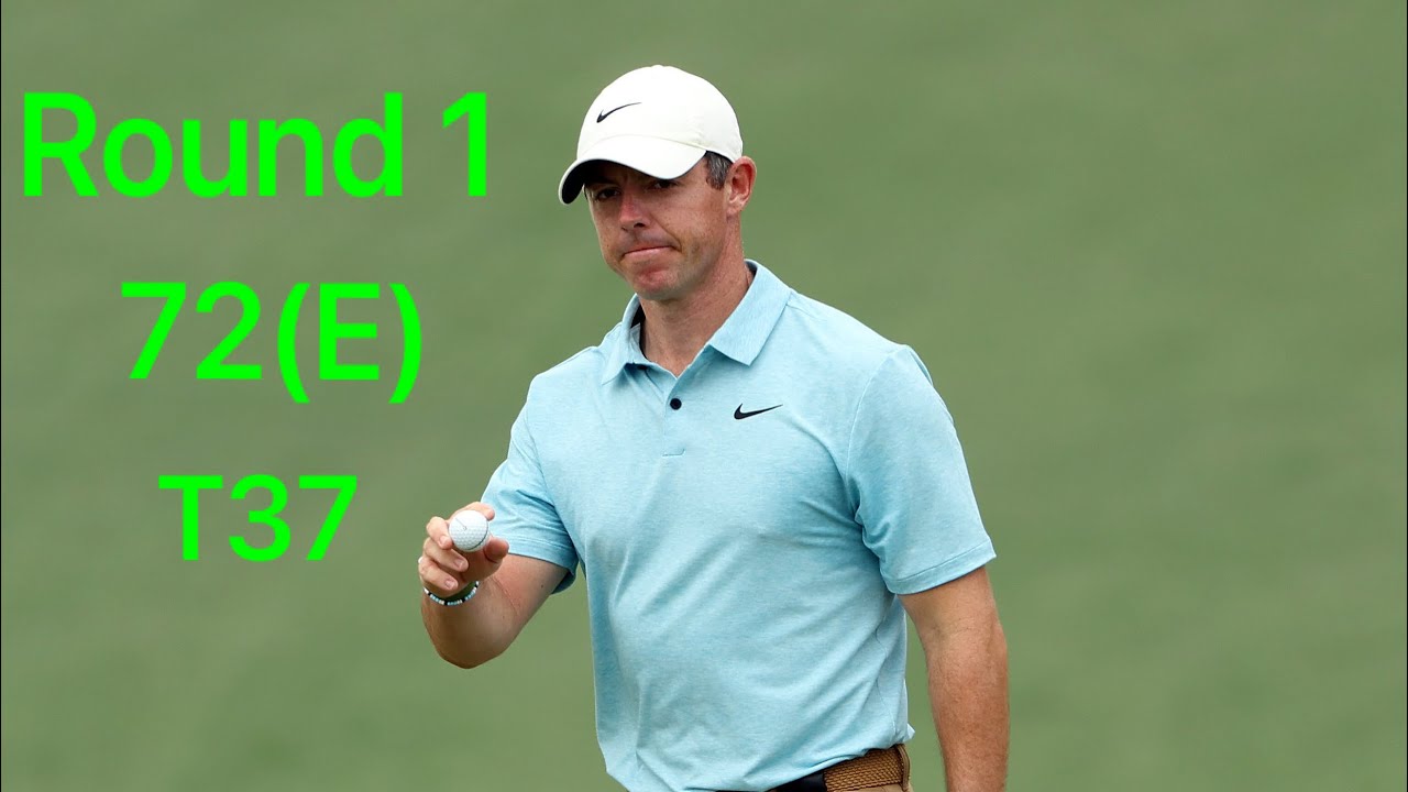 ローリーマキロイ 2023 マスターズ 1日目 / Rory Mcilroy 2023 Masters Round 1
