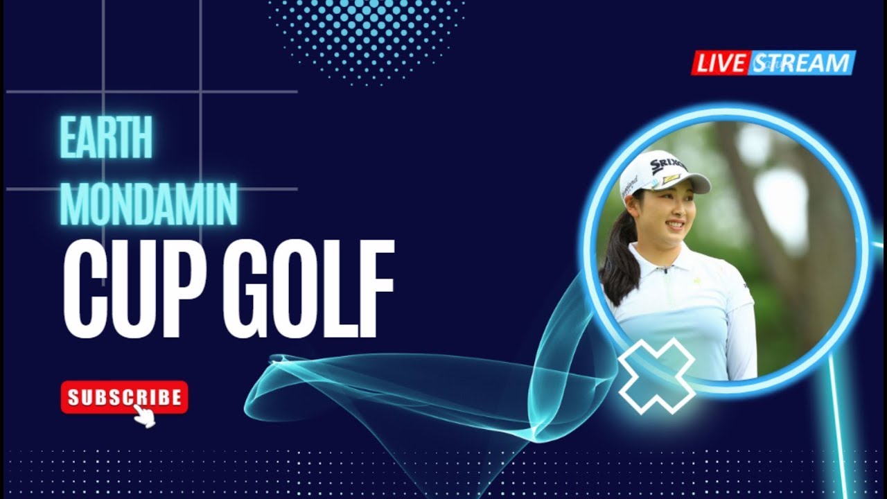 二日目🟢【ライブ配信】『アース・モンダミンカップゴルフトーナメント2023』生放送生中継【女子ゴルフ】-