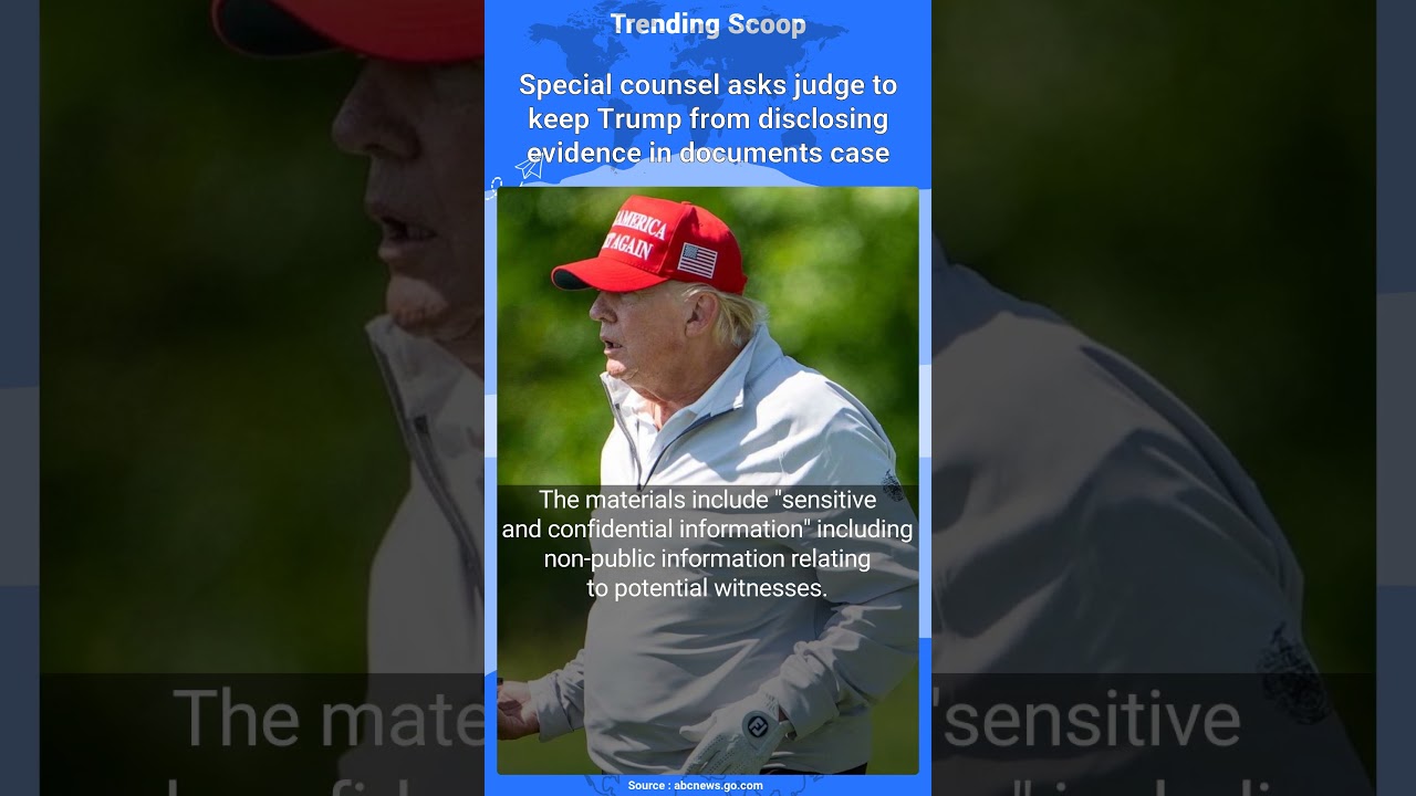 Special counsel asks judge to keep Trump from disclosing evidence in documents case #Shorts #news