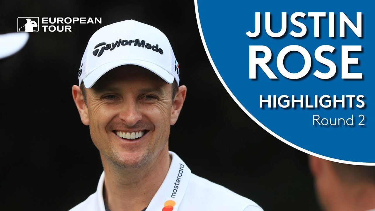 Justin Rose Highlights | Round 2 | 2018 WGC - HSBC Champions