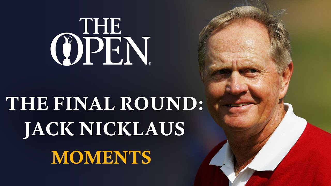 Open Moments: The Final Round | Jack Nicklaus | 134th Open Championship