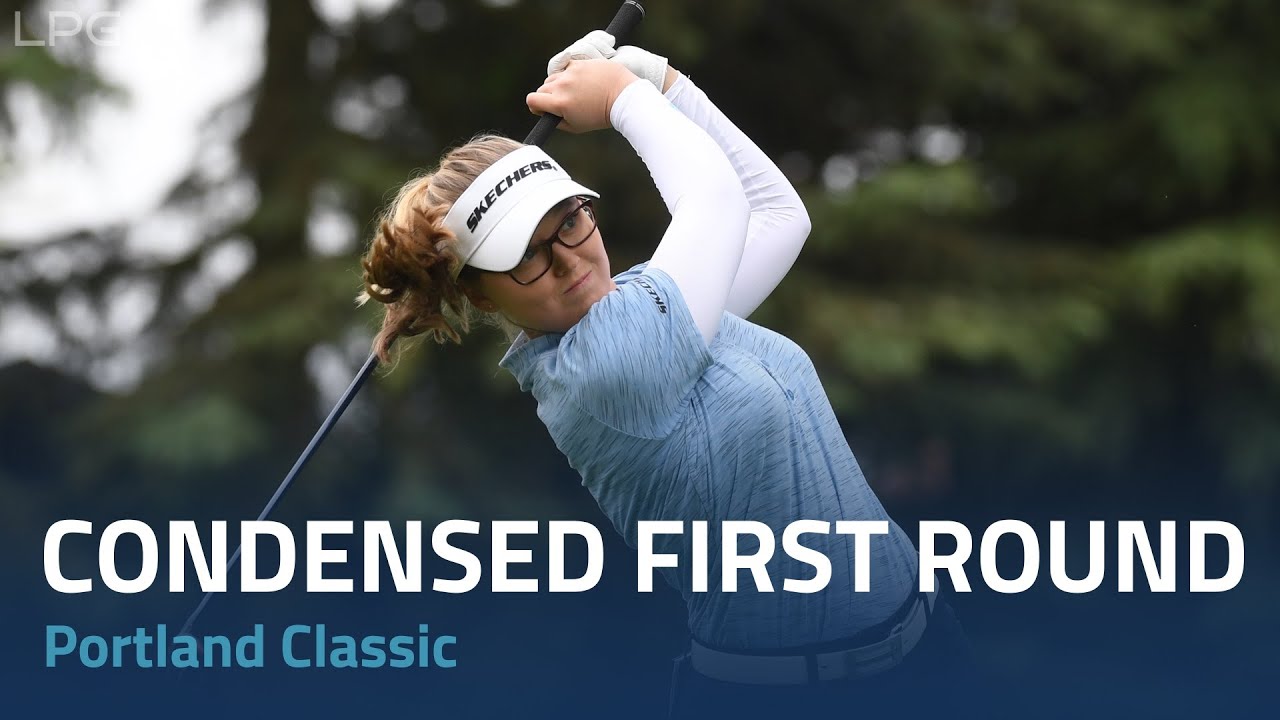 Portland Classic Round 1 - Round Highlights