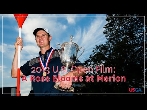 2013 U.S. Open Film: "A Rose Blooms at Merion"