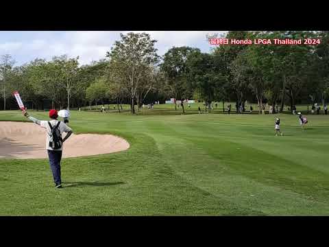 Honda LPGA Thailand  最終日.1－7番 原英莉花選手、リリア・ヴ