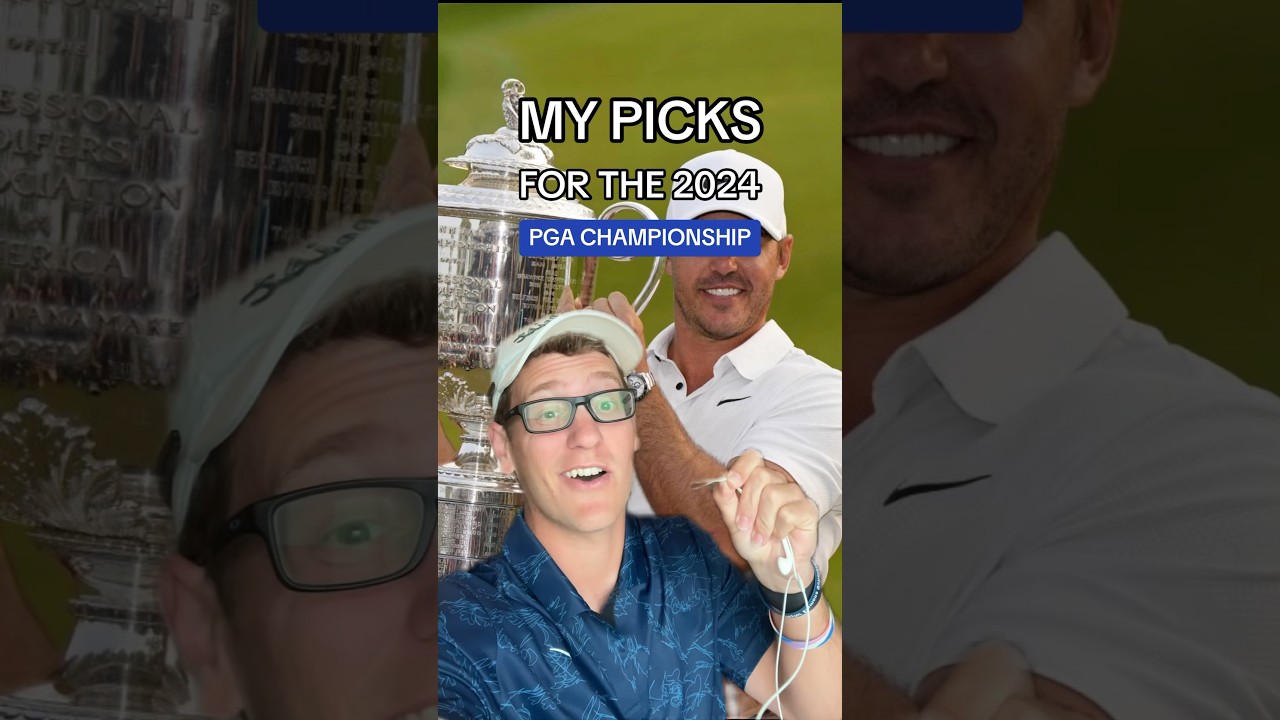 2024 PGA Championship Picks!