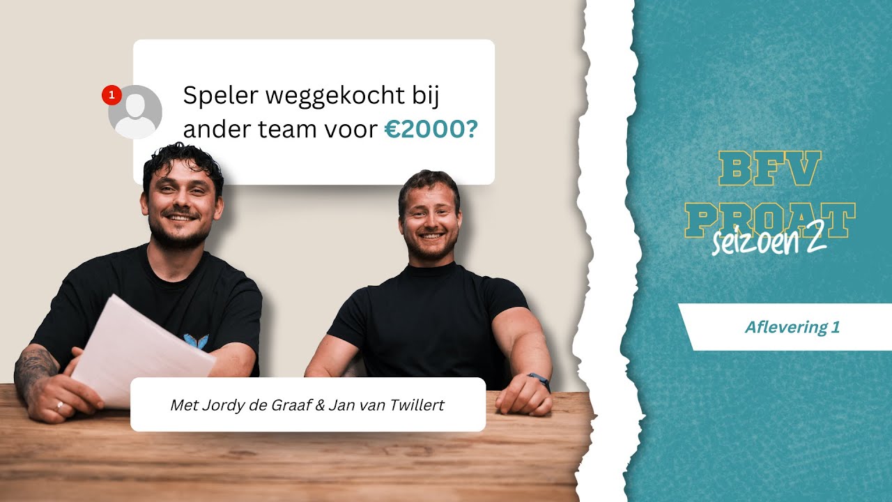 BFV Proat Seizoen 2 - Aflevering 1