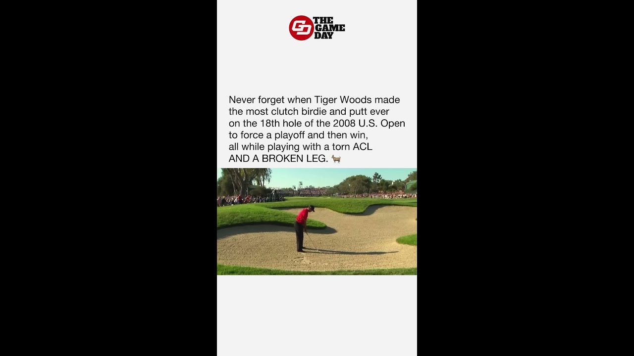 Tiger Woods Birdies the 18th Hole at 2008 U.S. Open to Force a Playoff on a Broken Leg