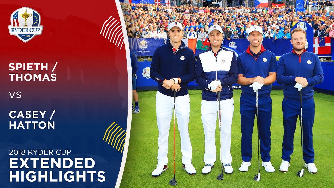 Thomas & Spieth vs Casey & Hatton | Extended Highlights | 2018 Ryder Cup