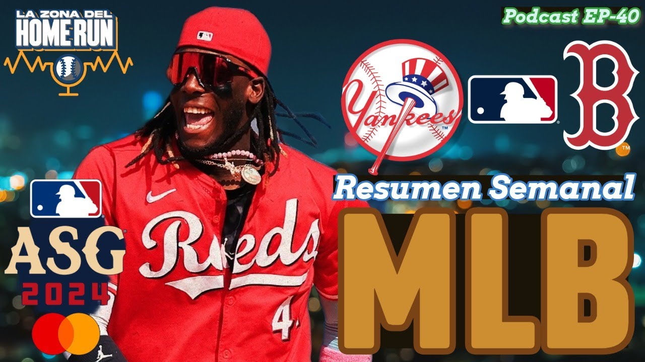 YANKEES VS BOSTON RESUMEN | ROSTERS COMPLETOS ALL-STAR GAME 2024 | JUGADORES DEL MES DE JUNIO