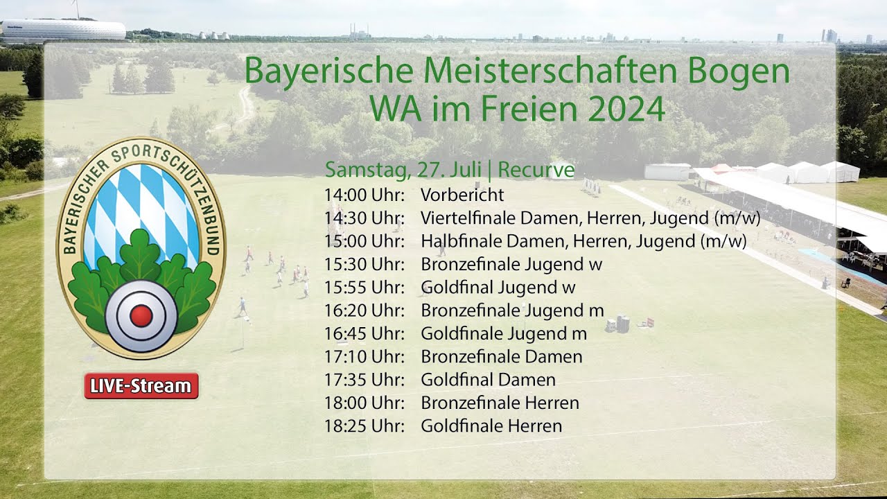Bayerische Meisterschaft Bogen WA im Freien 2024, Sa., 27.7. - Recurve