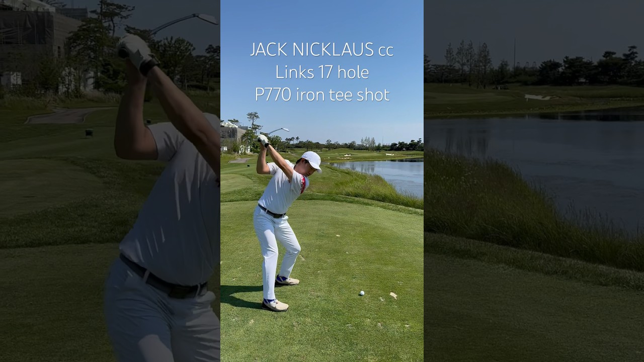 Taylormade P770 iron / Jack nicklaus cc Links 17h tee shot #shotrs #킹갱골프