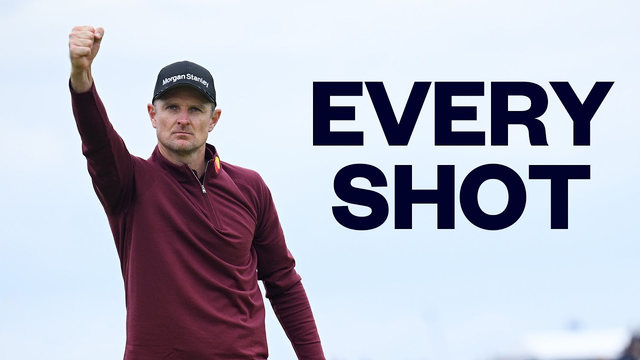 EVERY SHOT | JUSTIN ROSE | The 152nd Open