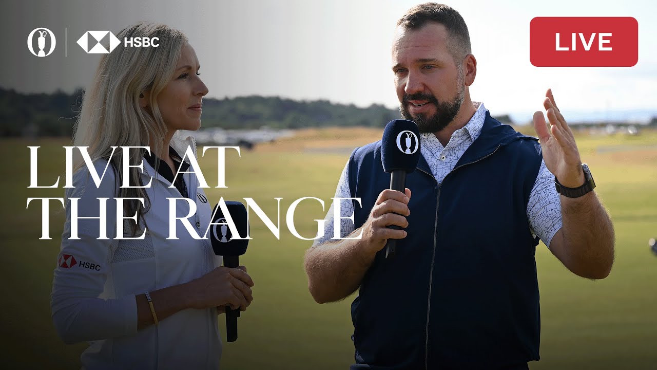 🔴 LIVE AT THE RANGE | The 152 Open at Royal Troon | Tuesday Morning