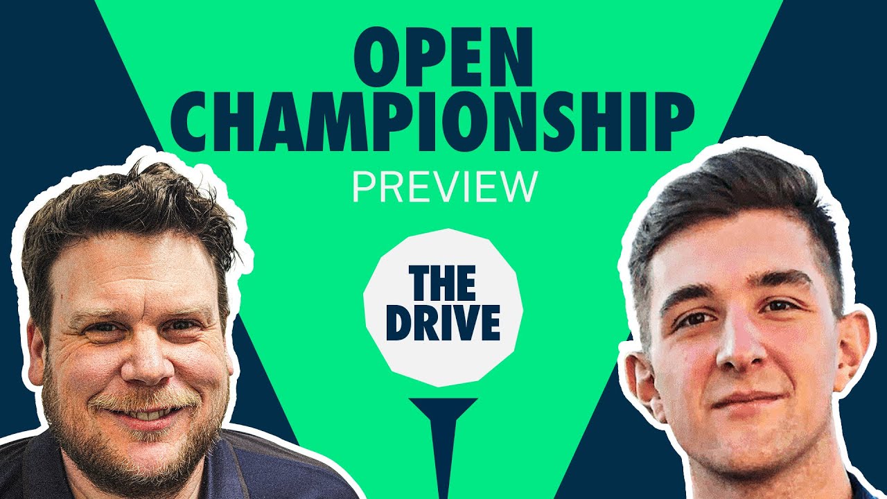 The Drive: The Open Championship | Golf Picks & Analysis with Geoff Fienberg and Andy Lack