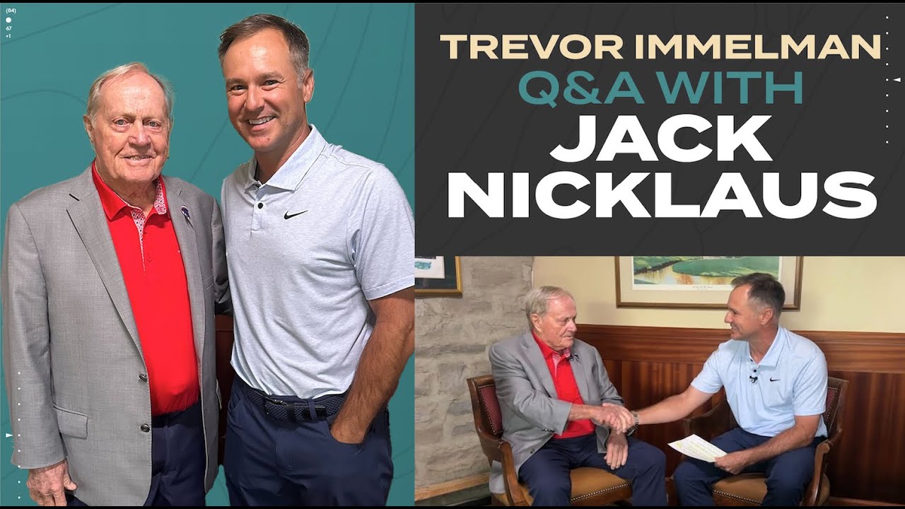 Jack Nicklaus Q&A with Trevor Immelman: Memorial Tournament
