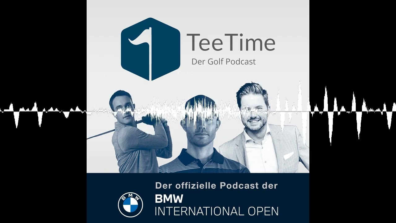 BMW International Open 2024 - Donnerstag - Tee Time - der Golf Podcast
