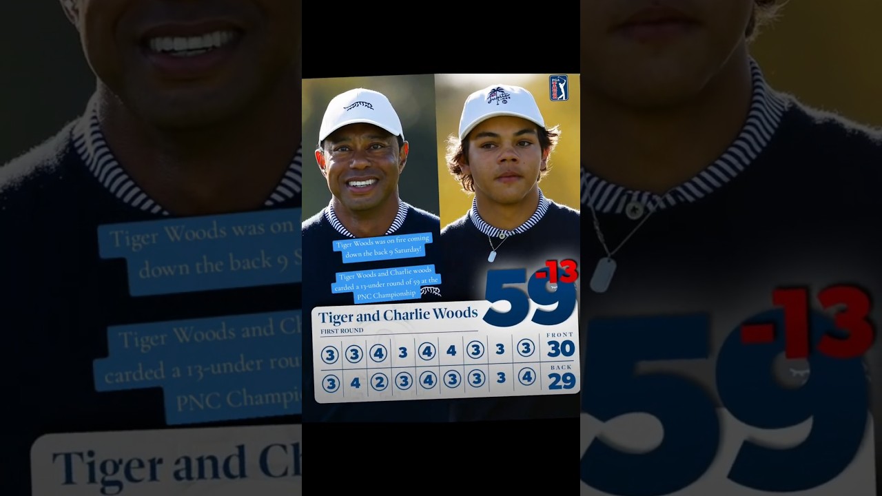 Tiger Woods and Charlie Woods played in the PNC Championship, they carded a 13-under round of 59.
