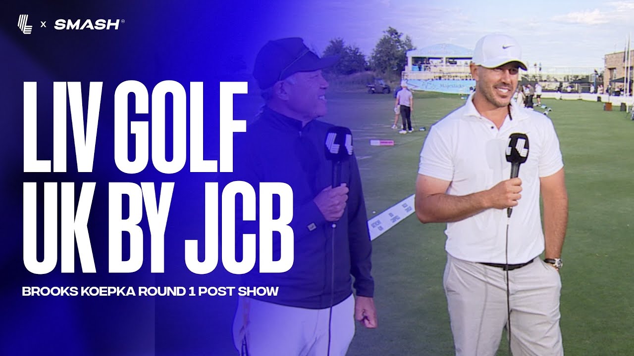 LIV GOLF UK BY JCB ROUND 1 POST SHOW| BROOKS KOEPKA