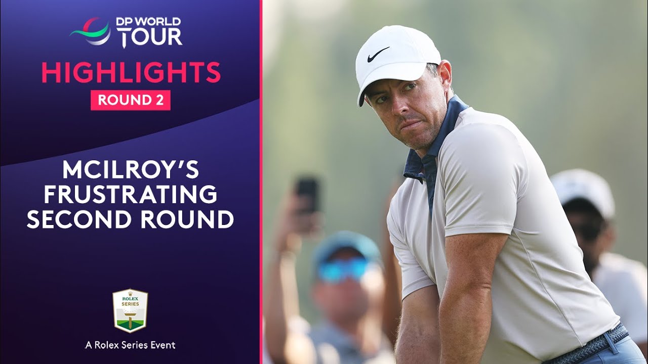 Rory McIlroy | Round 2 Highlights | 2025 Hero Dubai Desert Classic