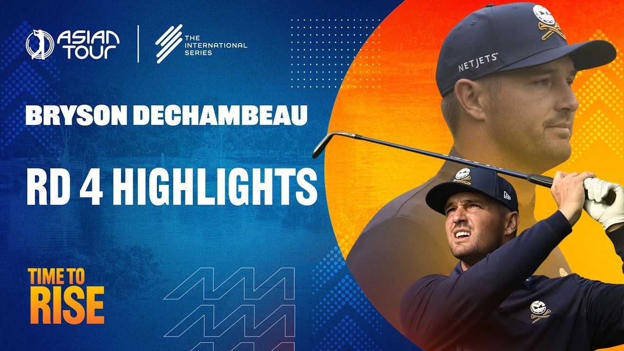 Bryson DeChambeau | Round 4 Highlights | International Series India presented by DLF | Asian Tour