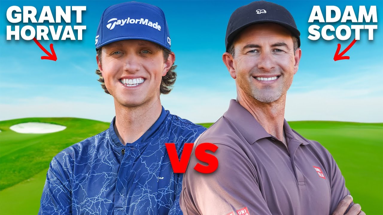 Grant Horvat Vs. Adam Scott (Stroke Play)