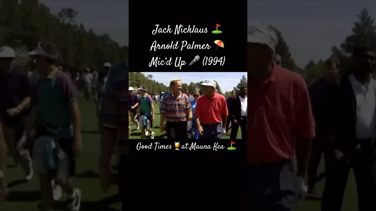 Jack Nicklaus ⛳️ and Arnold Palmer ⛱️ Mic’d Up (1994) #golf #pga #arnoldpalmer