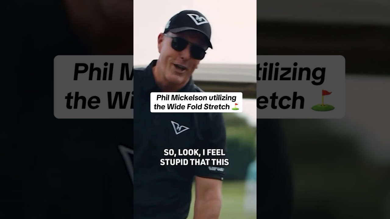 Why Phil Mickelson uses the Wide Fold Stretch before playing! #golf #youtubeshorts