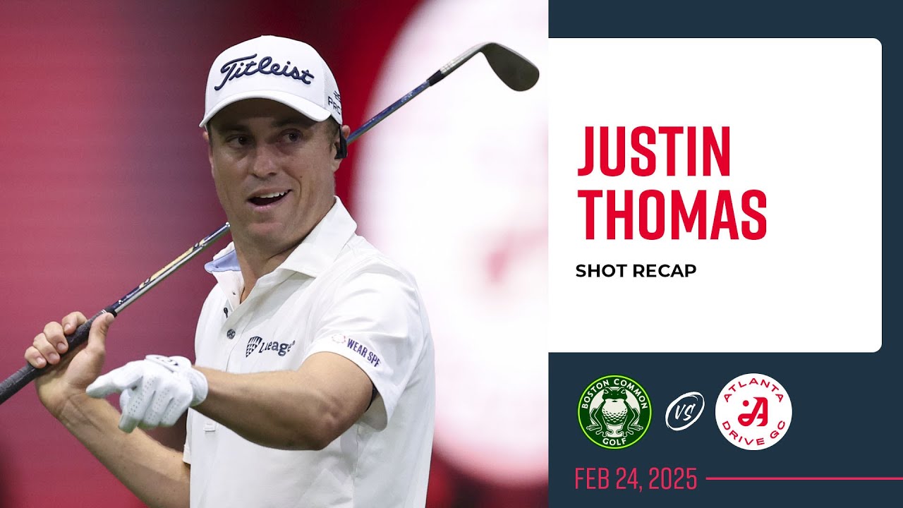 Justin Thomas | Shot Recap | Boston Common Golf