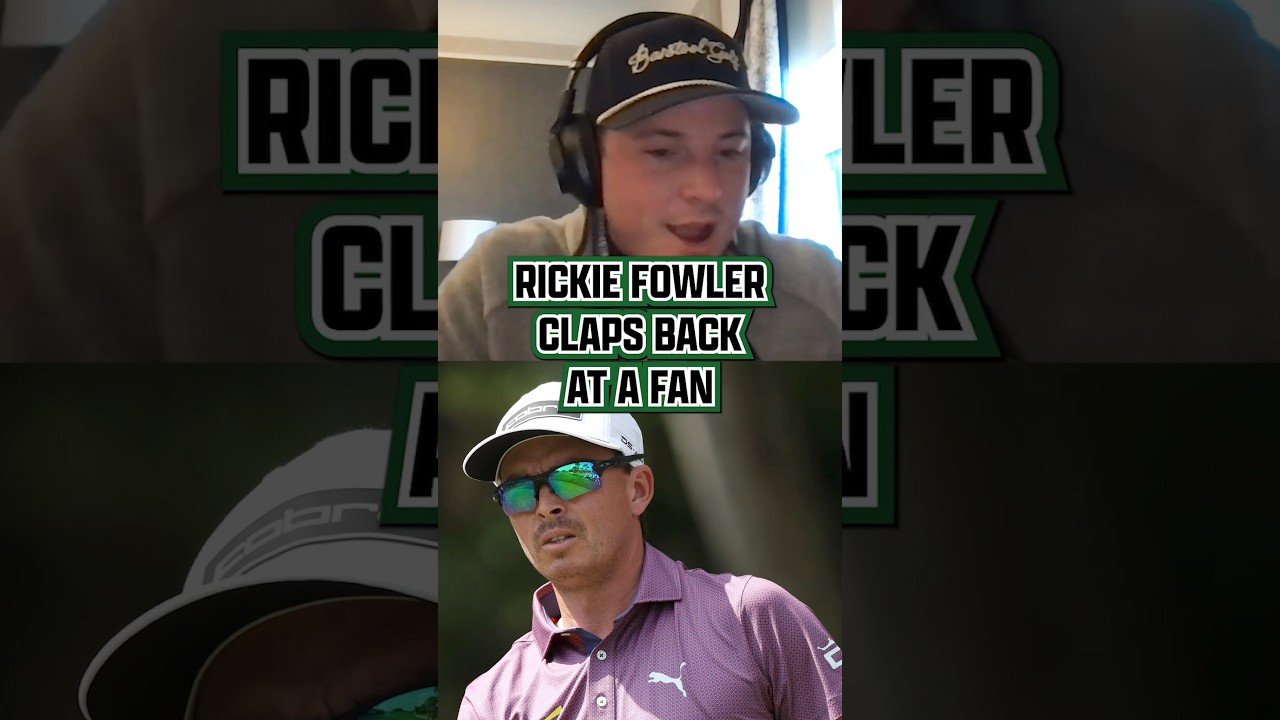 Chirp Rickie Fowler at your own risk.