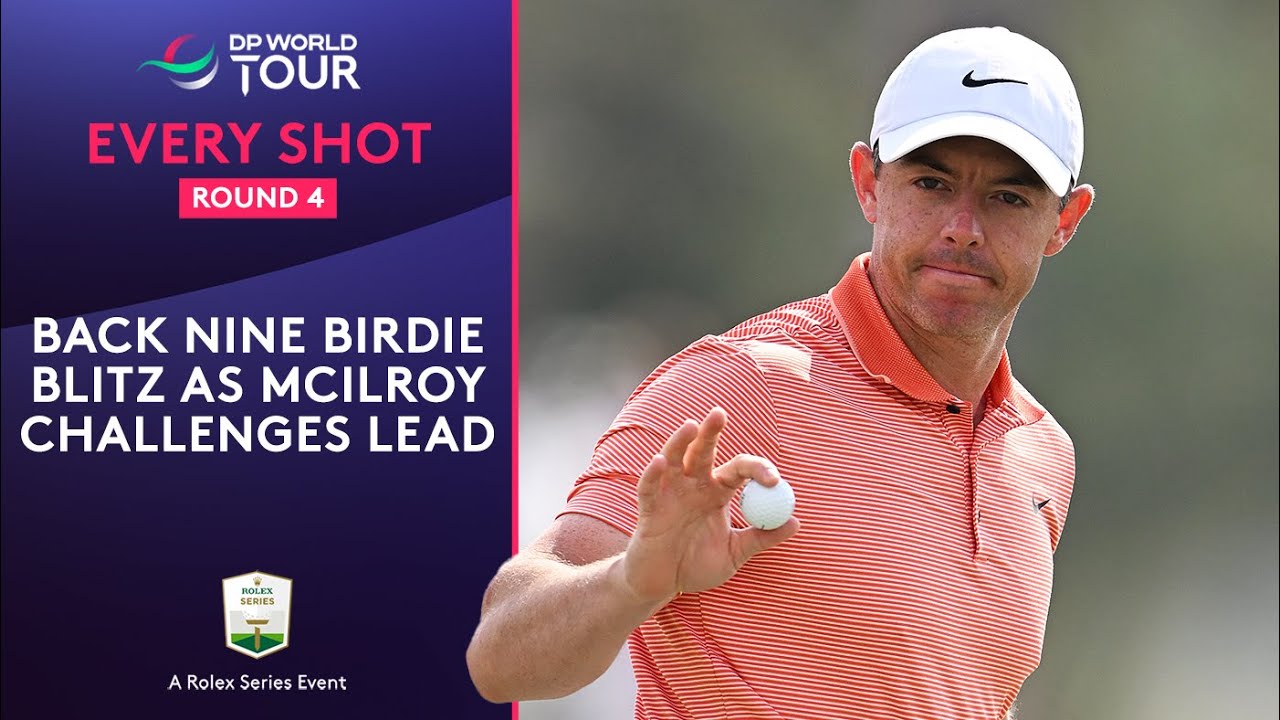 EVERY SHOT | Rory McIlroy's Final Round Charge | 2025 Hero Dubai Desert Classic