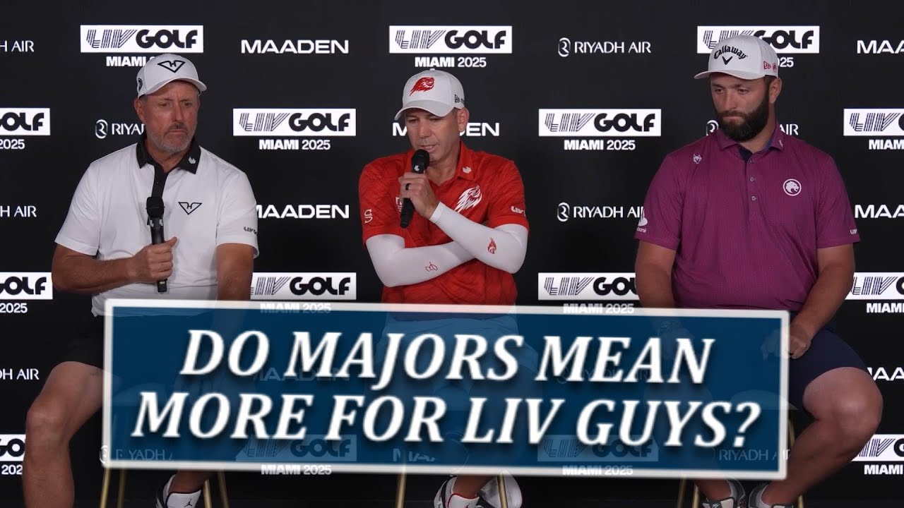 Phil, Sergio, & Rahm: Do Major Mean More Now That You Play LIV Golf?