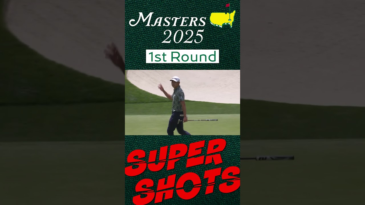 【マスターズ第1日】SUPERSHOTS  #masters  #golf