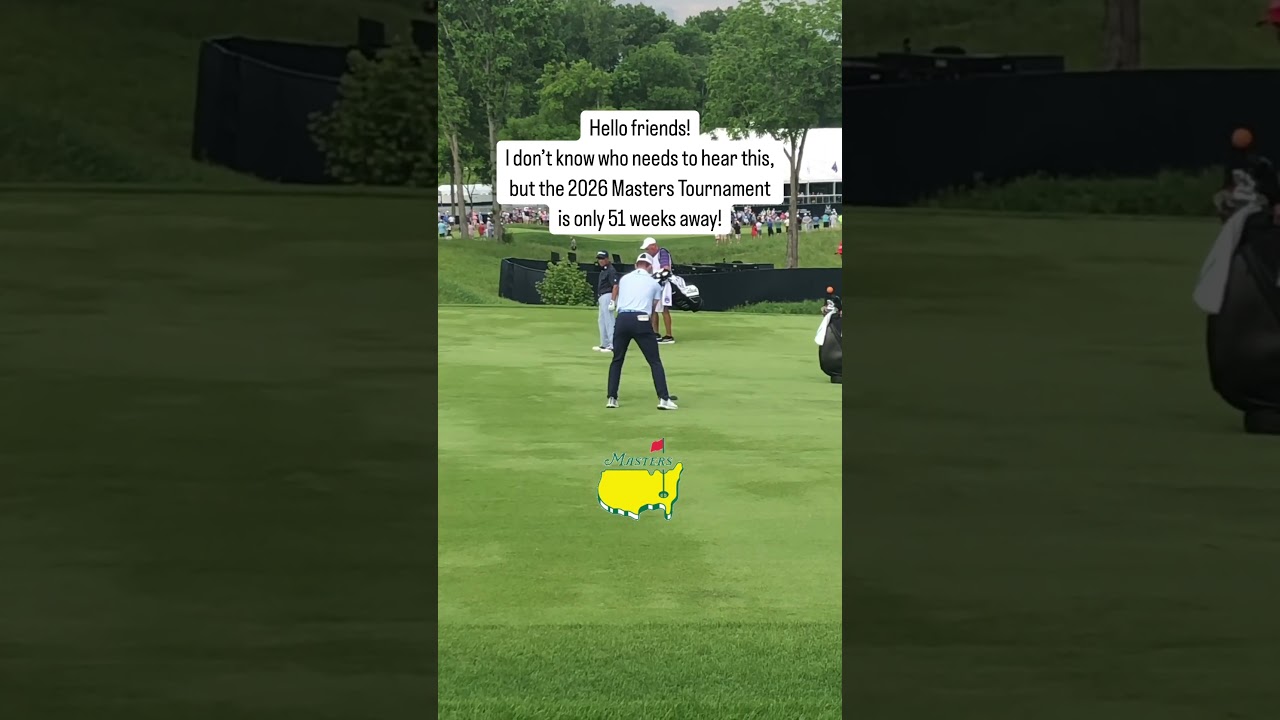 ⛳️ 2026 Masters Only 51 Weeks Away! ⭐️ #shorts #golf