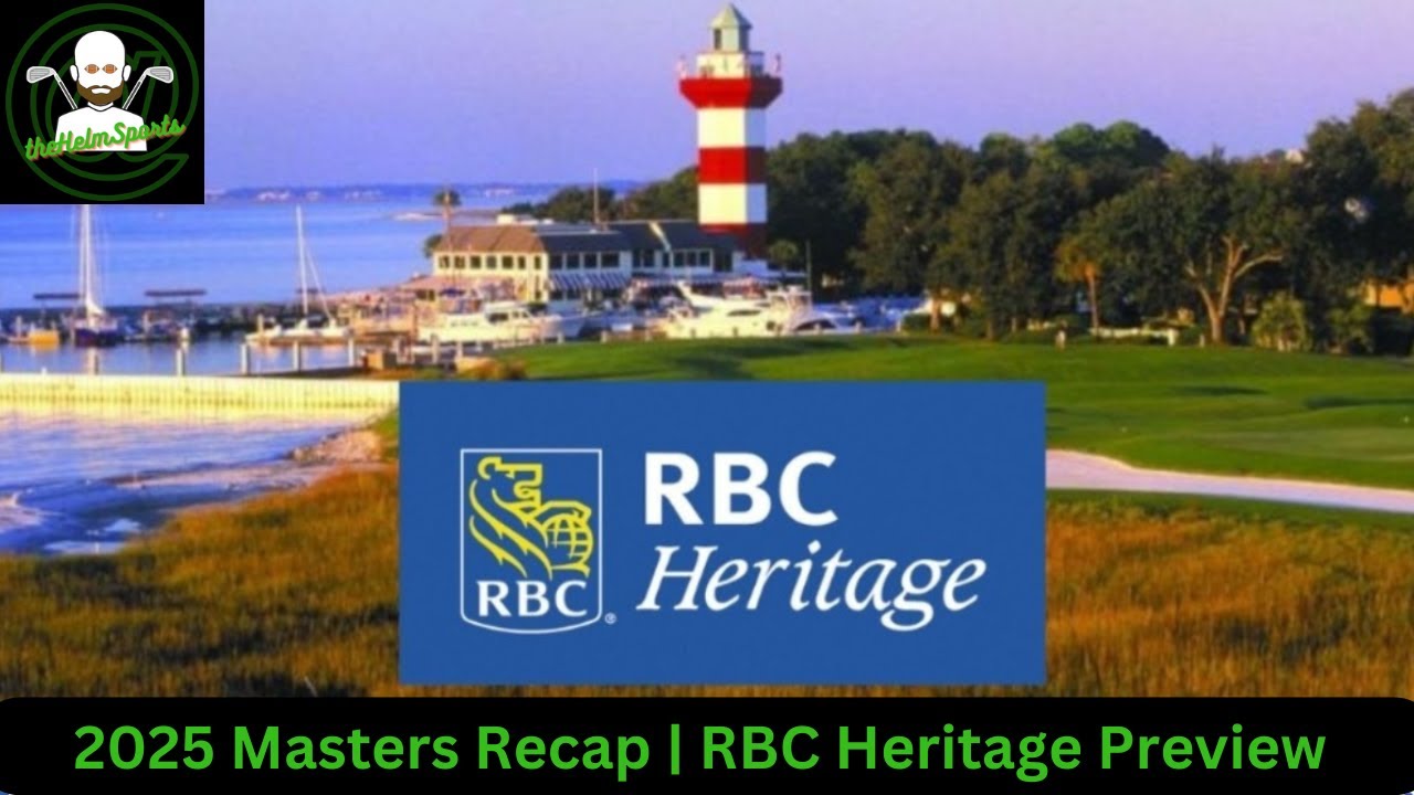 Ep 179 | Masters Recap | 2025 RBC Heritage Preview