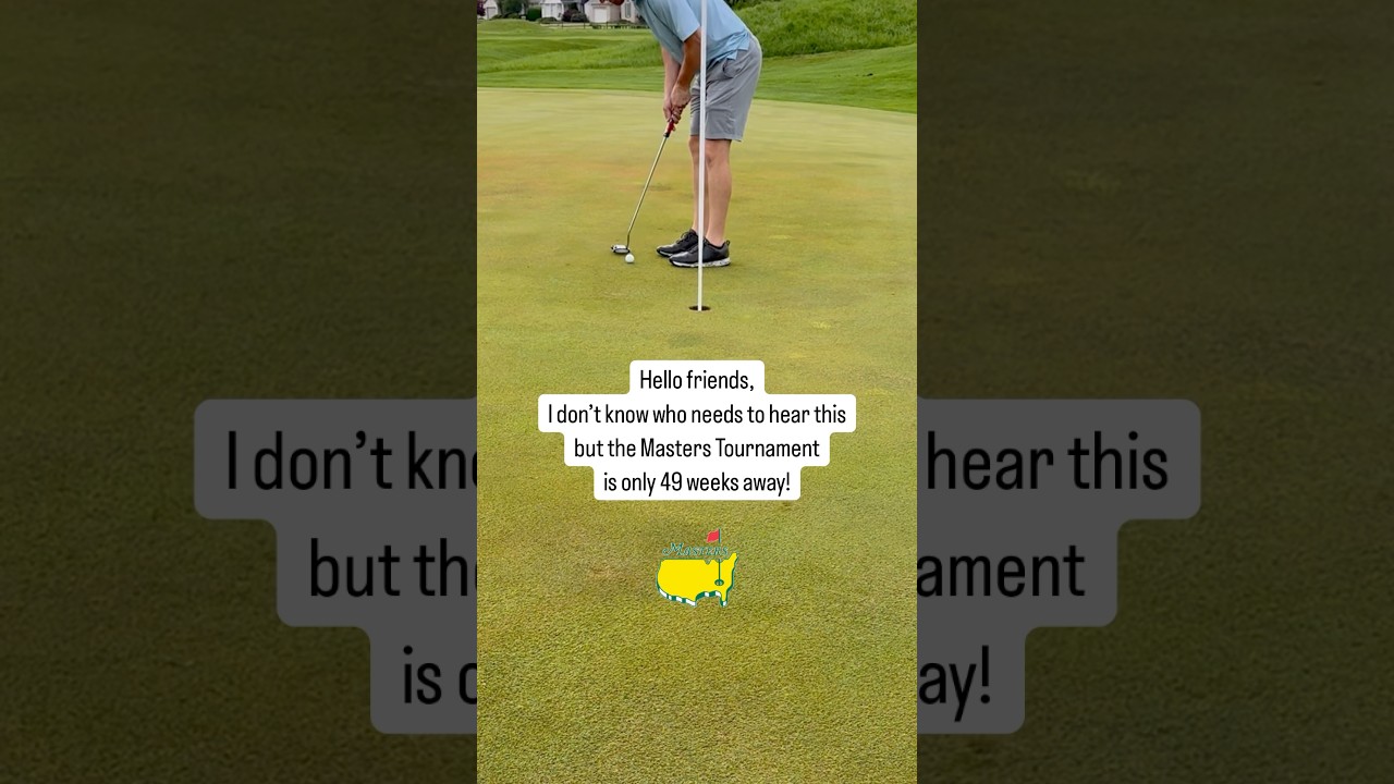 ⛳️ Only 49 Weeks until the Masters Tournament ⭐️ #shorts #golf