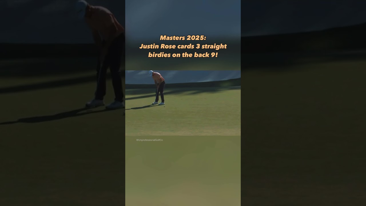 Justin Rose cards 3 birdies in a row at the Masters 2025! #golf #golfshorts #themasters