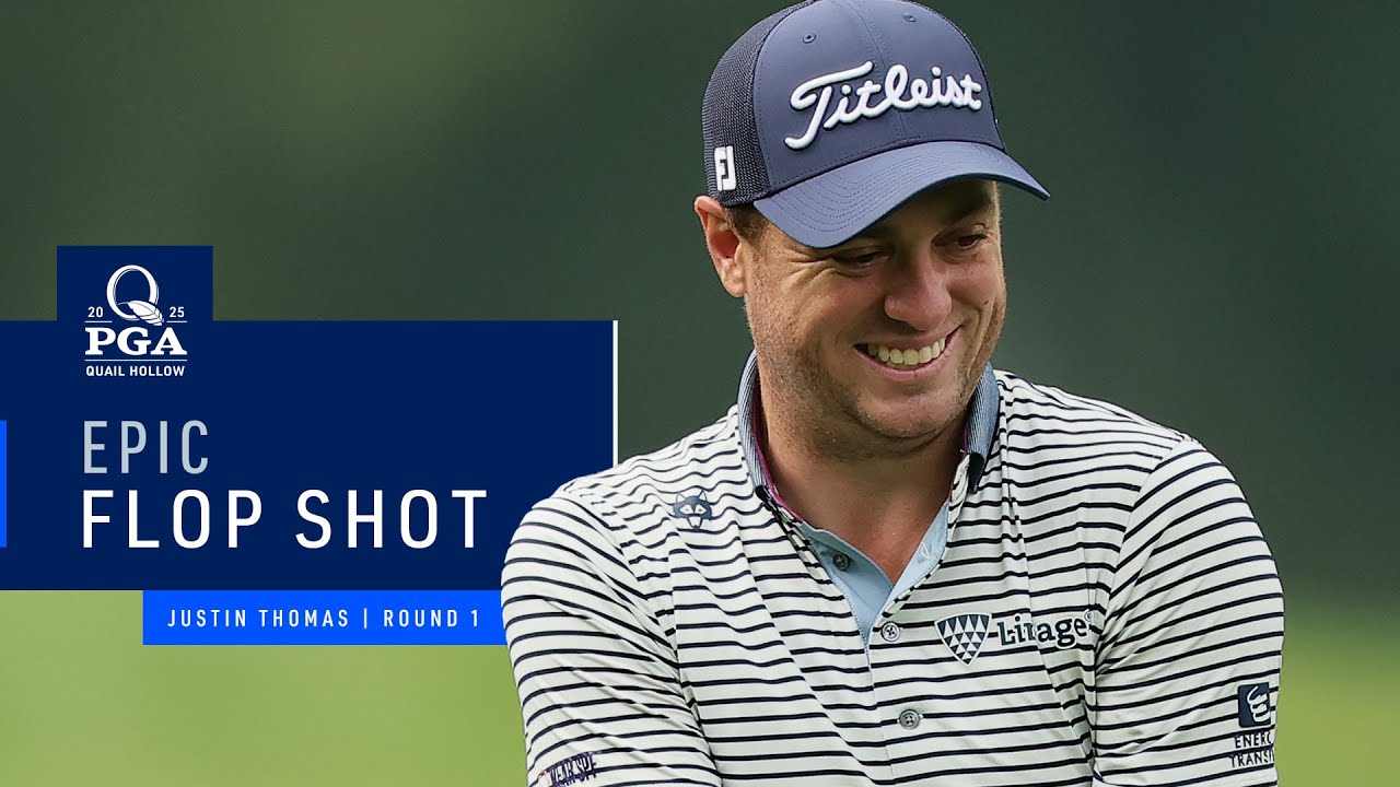 Justin Thomas Holes Out Crazy Flop Shot! | 2025 PGA Championship