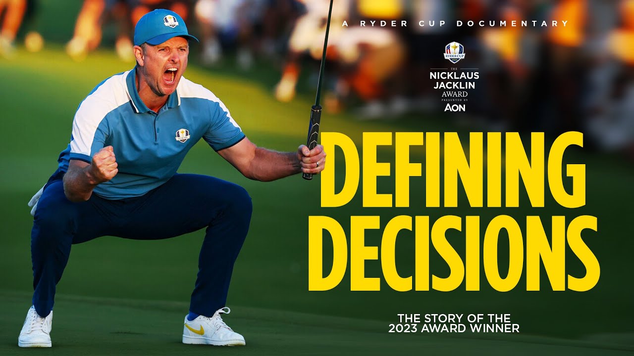 Defining Decisions: Justin Rose | A Ryder Cup Documentary