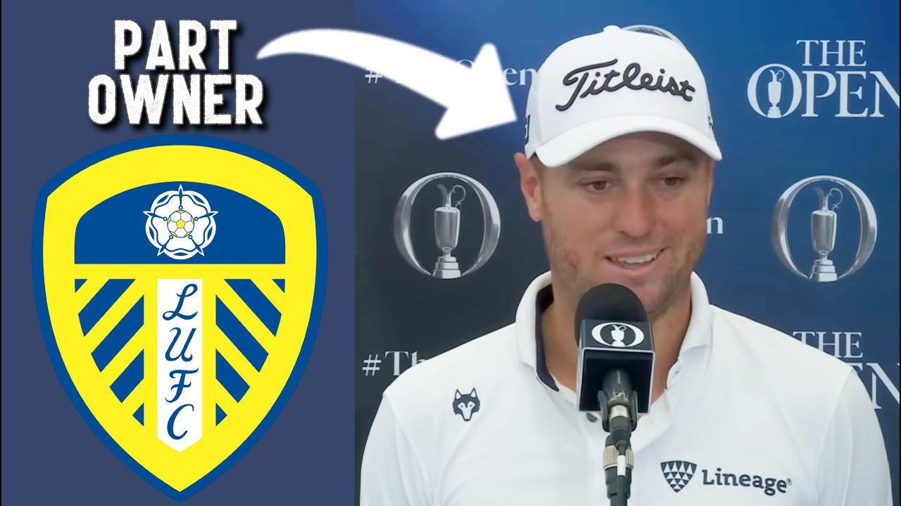 WAIT : Justin Thomas Part Owns Leeds Utd?! This Answer Says It All!