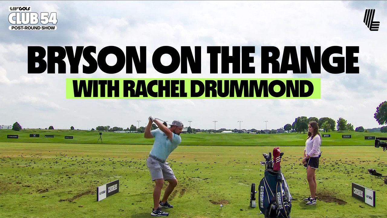 Bryson DeChambeau on the Range with Rachel Drummond | LIV Golf