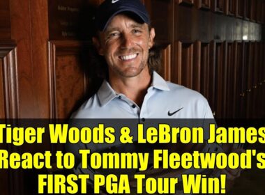 タイガー・ウッズとレブロン・ジェームズがトミー・フリートウッドのPGAツアー初優勝に反応！ | ツアー選手権2025