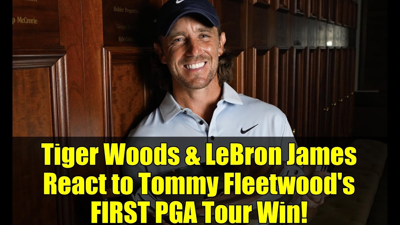 タイガー・ウッズとレブロン・ジェームズがトミー・フリートウッドのPGAツアー初優勝に反応！ | ツアー選手権2025