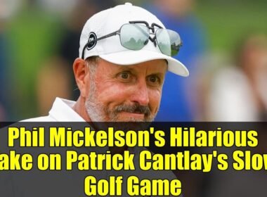 フィル・ミケルソン、パトリック・カントレーのスローゴルフゲームを面白おかしく解説